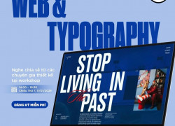 [WORKSHOP] “NÂNG TẦM SỰ NGHIỆP VỚI KỸ NĂNG THIẾT KẾ WEB VÀ TYPOGRAPHY”