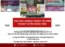 TRÀ SỮA SUNDAY BASIC TÔ HIẾN THÀNH TUYỂN NHÂN VIÊN