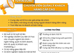 TUYỂN DỤNG CHUYÊN VIÊN QUẢN LÝ KHÁCH HÀNG CẤP CAO