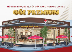 Bật mí kinh nghiệm “vàng” khi nhượng quyền cafe tại Quảng Trị cùng Monaco Coffee