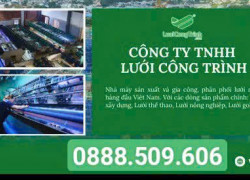 Công Ty TNHH Lưới Công Trình nhà cung cấp uy tín và đáng tin cậy hàng đầu tại Việt Nam