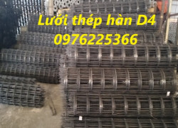 Lưới thép hàn D4 ô 100x100, 150x150 hàng cuộn