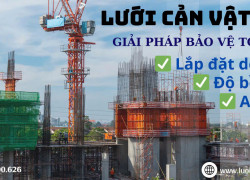 Lưới Cản Vật Rơi