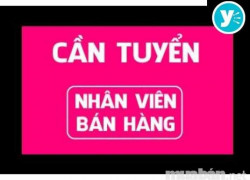 TUYỂN DỤNG NHÂN VIÊN BÁN HÀNG