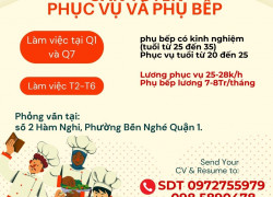 Cần tuyển phục vụ và phụ bếp  Làm việc tại Q1 và Q7