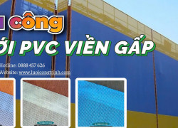 Lưới PVC mau viền gấp - Giải pháp an toàn tiện lợi cho công trình