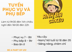 Nhà Hàng Anh Ba cần tuyển Phục Vụ và Phụ bếp