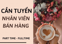 Việc làm thêm ~ Việc làm bán hàng tại chỗ ưu tiên đăng kí thời gian parttime/ thời vụ