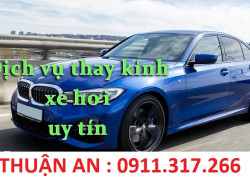 Thay kính xe ôtô tận nơi tại Thuận An - Bình Dương và các khu vực lân cận 0911.317.233