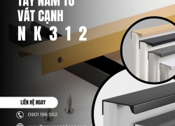 Tay nắm tủ vát cạnh cao cấp NK312 | Zalo 0901 196 552
