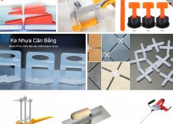 Ke nêm ốp lát - Dụng cụ ốp lát