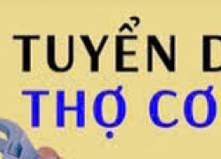 Tuyển thợ chính & thợ phụ làm cơ khí dân dụng hàn Tig Mig hàn que