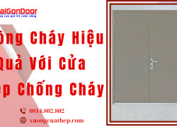 Phòng Cháy Hiệu Quả Với Cửa Thép Chống Cháy