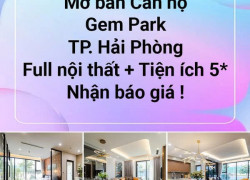 GEM PARK HẢI PHÒNG – ĐẦU TƯ CĂN HỘ CHO THUÊ “CHUẨN HÀN” TẠI MIỀN BẮC . Chỉ từ 600 triệu là sở hữu căn hộ ngay trung tâm