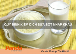 Quy định kiểm dịch Sữa Bột nhập khẩu