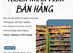 Quận 12 cần tuyển nhân viên bán hàng: có hỗ trợ xoay ca cho sinh viên