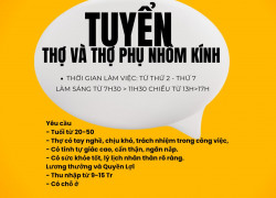 Tuyển thợ và thợ phụ nhôm kính
