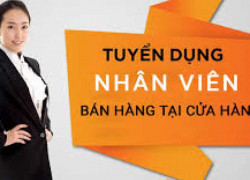 TUYỂN DỤNG NHÂN VIÊN BÁN HÀNG