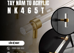 Tay nắm tủ acrylic cao cấp dạng thanh NK465T | Zalo 0901 196 552