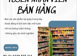Cần gấp 3 nhân viên bán hàng: Không yêu cầu kinh nghiệm