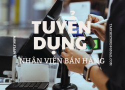 Việc làm Quận Gò Vấp TPHCM Nhân viên bán hàng Parttime / Fulltime - Sinh viên làm hè