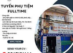 Cần tuyển nhân viên phụ tiệm giặt hấp ủi sài gòn fulltime