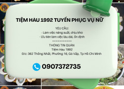 TIỆM HÀU 1992 TUYỂN PHỤC VỤ NỮ