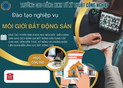 KHAI GIẢNG KHOÁ HỌC NGHIỆP VỤ BẤT ĐỘNG SẢN K2
