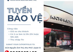 Tuyển bảo vệ làm việc tại Kichi Kichi Q12
