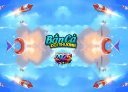 Trang thông tin bắn cá đổi thưởng của cao thủ: