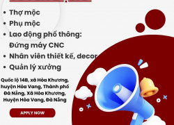 Tuyển lao động phổ thông - phụ mộc - thợ mộc