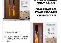 Cửa Gỗ Chống Cháy Là Gì? An Toàn Cho Mọi Không Gian