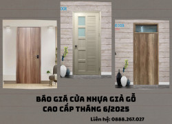 Báo Giá Cửa Nhựa Giả Gỗ Cao Cấp Tháng 6/2025