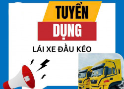 Tuyển 7 tài xế xe đầu kéo các tỉnh miền Nam, miền Tây & Tây Nguyên