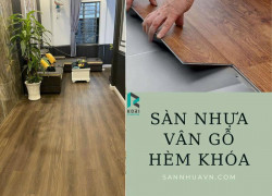 5 Lợi Ích Vượt Trội Của Sàn Nhựa Vân Gỗ Hèm Khóa