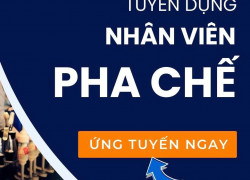 Tuyển NV NỮ pha chế làm tại căn tin Q7 CÓ BAO CƠM