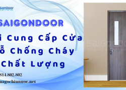 Saigondoor Nơi Cung Cấp Cửa Gỗ Chống Cháy Chất Lượng