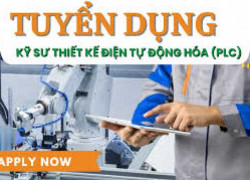 TUYỂN DỤNG KỸ SƯ ĐIỆN TỰ ĐỘNG HÓA