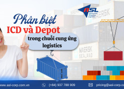 Phân biệt ICD và Depot trong chuỗi cung ứng logistics