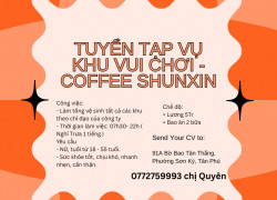 Tuyển Tạp Vụ Khu Vui Chơi - coffee Shunxin