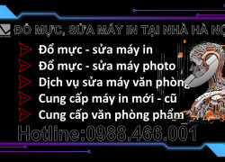 HÀ NỘI GIẢM 10% PHÍ DV ĐỔ MỰC, SỬA MÁY IN TẠI NHÀ