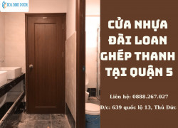Cửa Nhựa Đài Loan Ghép Thanh Tại Quận 5