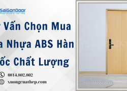 Tư Vấn Chọn Mua Cửa Nhựa ABS Hàn Quốc Chất Lượng