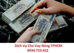 Cho Vay Nóng Quận Gò Vấp 0934.723.422