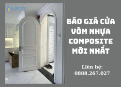 Báo Giá Cửa Vòm Nhựa Composite Mới Nhất