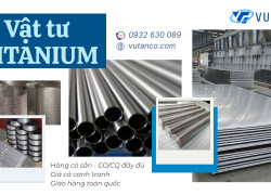 Vật tư titanium tổng hợp - Titanium nguyên chất