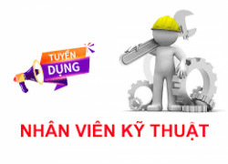 TUYỂN DỤNG NHÂN VIÊN PHÒNG KỸ THUẬT