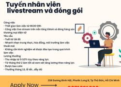 Tuyển nhân viên live stream và đóng gói