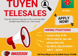 TUYỂN GẤP 05 CHUYÊN VIÊN TELESALES VPBANK – LƯƠNG CỨNG từ 8-9tr