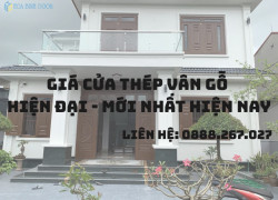 Giá Cửa Thép Vân Gỗ Hiện Đại – Mới Nhất Hiện Nay